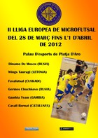 ¡¡¡ CALENDARIOS DE LA LIGA EUROPEA DE MIKROFUTSAL ( El Dinamo de Moscú y el Wings Tauragi de Letonia, primeros rivales de nuestro combinado ) 